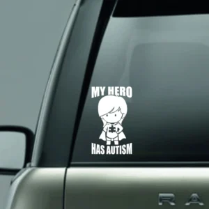 MY HERO HAS AUTISM Vinyl Decal Sticker For Car Truck Laptop Decorative Autism Awareness Decals